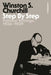 Step by Step: Political Writings: 1936-1939 by Sir Winston S. Churchill