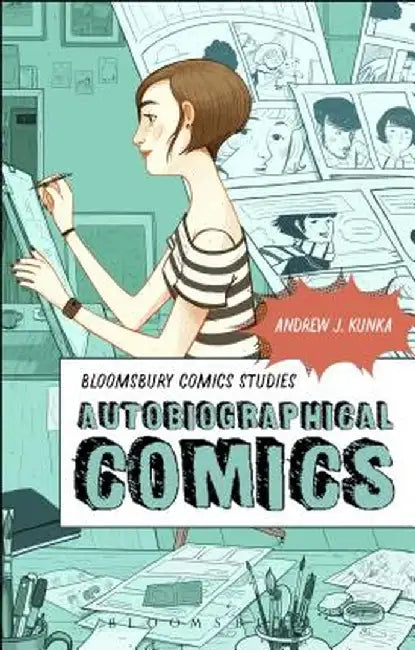 Autobiographical Comics by Andrew J. Kunka