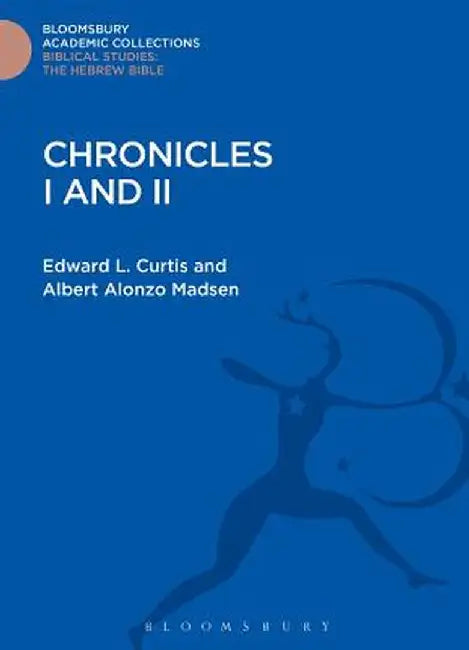 Chronicles I and II by Edward L. Curtis