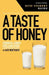 A Taste of Honey GCSE Student Guide by Kate (Lecturer in Drama at Birmingham City University, UK) Whittaker