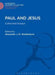Paul and Jesus: Collected Essays by Alexander J. M. Wedderburn