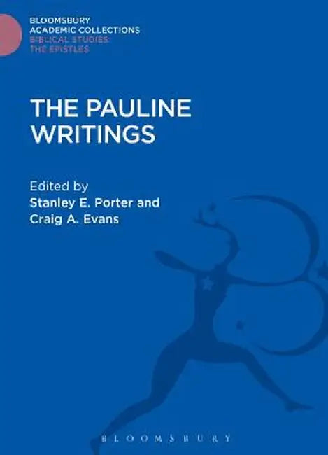 The Pauline Writings by Stanley E. Porter