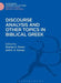 Discourse Analysis and Other Topics in Biblical Greek by Stanley E. Porter