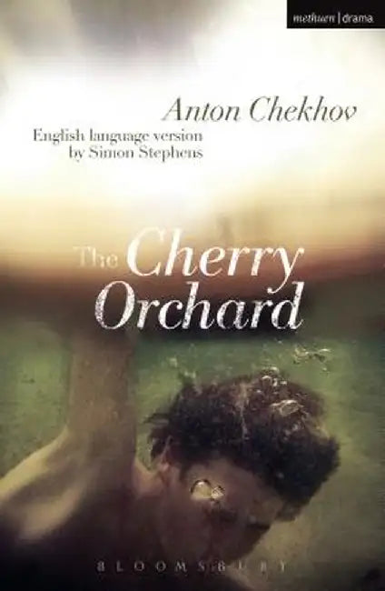 The Cherry Orchard by Anton Chekhov