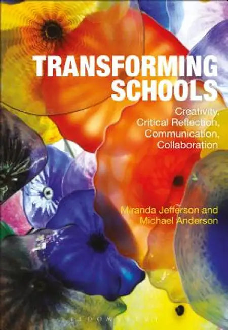 Transforming Schools by Miranda Jefferson