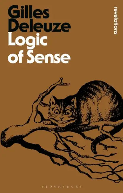 Logic of Sense by Gilles (No current affiliation) Deleuze