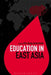 Education in East Asia by Pei-Tseng Jenny Hsieh