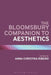 The Bloomsbury Companion to Aesthetics by Anna Christina Ribeiro