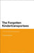 The Forgotten Kindertransportees by Frances Williams