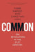Commons: On Revolution in the 21st Century by Pierre Dardot