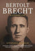 Bertolt Brecht: A Literary Life by Stephen Parker