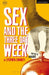 Sex and the Three Day Week by Stephen Sharkey