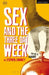 Sex and the Three Day Week by Stephen Sharkey
