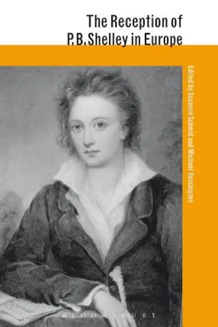 The Reception of P. B. Shelley in Europe by Susanne Schmid