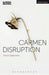 Carmen Disruption by Simon Stephens