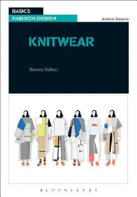 Knitwear: An Introduction to Contemporary Design by Juliana Sissons