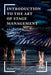 Introduction to the Art of Stage Management: A Practical Guide to Working in the Theatre and Beyond by Michael Vitale