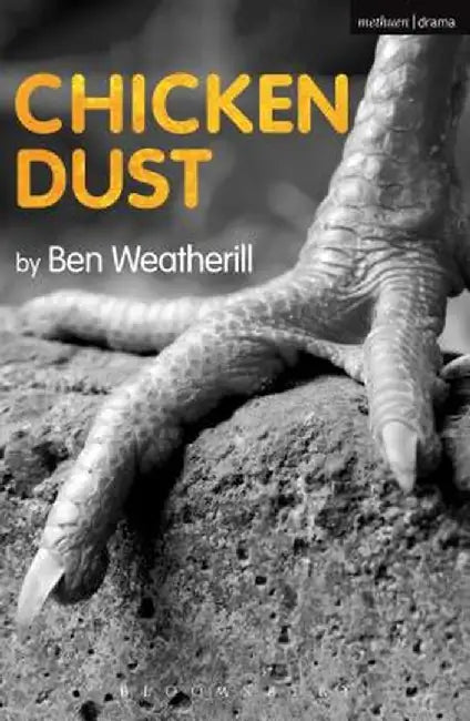 Chicken Dust by Ben Weatherill