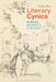 Literary Cynics: Borges, Beckett, Coetzee by Arthur Rose