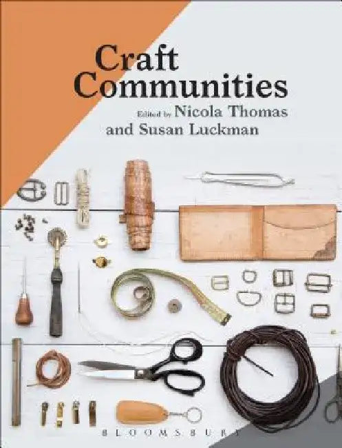 Craft Communities by Susan Luckman
