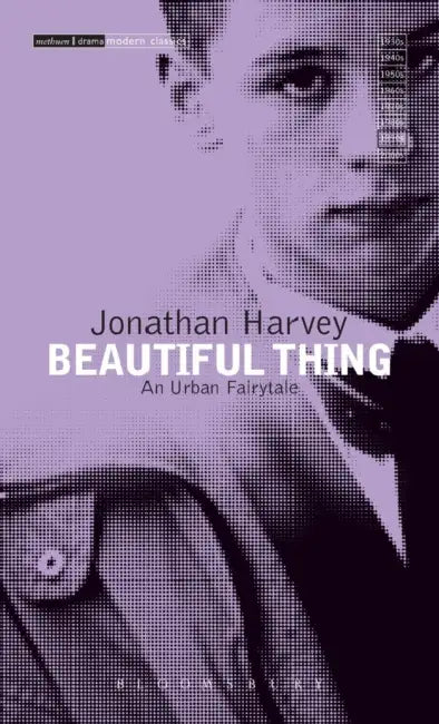 Beautiful Thing by Jonathan Harvey