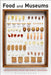 Food and Museums by Nina Levent