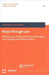Peace Through Law: Can Humanity Overcome War? by Heinz-Gerhard Justenhoven