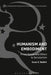 Humanism and Embodiment: From Cause and Effect to Secularism by Susan E. Babbitt