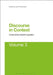 Discourse in Context: Contemporary Applied Linguistics Volume 3 by John Flowerdew