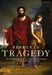 Reader in Tragedy: An Anthology of Classical Criticism to Contemporary Theory by Marcus Nevitt