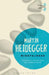 Mindfulness by Martin Heidegger
