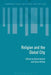 Religion and the Global City: Introduction by David Garbin