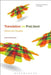 Telling the Story of Translation: Writers Who Translate by Judith Woodsworth
