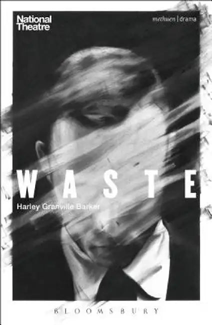 Waste by Harley Granville Granville Barker