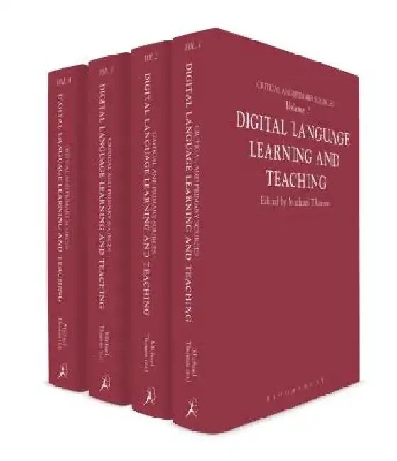 Digital Language Learning and Teaching: Critical and Primary Sources by Michael Thomas