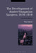 The Development of Austro-Hungarian Sarajevo, 1878-1918: An Urban History by Mary Sparks