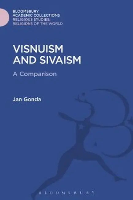Visnuism and Sivaism: A Comparison by Jan Gonda