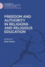 Freedom and Authority in Religions and Religious Education by Brian Gates