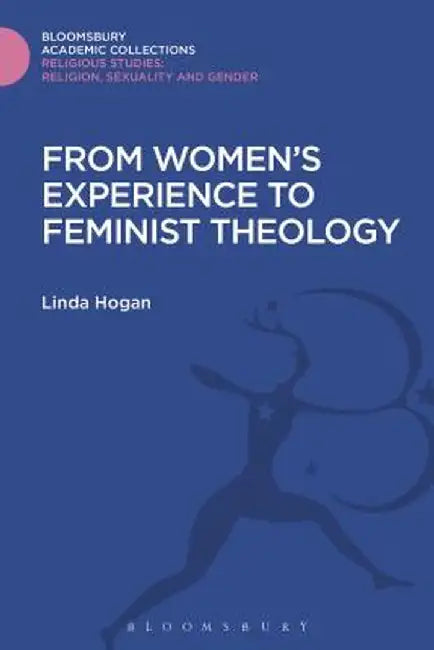 From Women's Experience to Feminist Theology by Linda Hogan