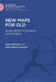 New Maps for Old: Explorations in Science and Religion by Mary Gerhart
