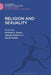 Religion and Sexuality by Michael A. Hayes
