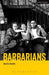Barbarians by Barrie Keeffe
