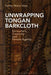 Unwrapping Tongan Barkcloth: Encounters, Creativity and Female Agency by Fanny Wonu Veys