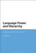 Language Power and Hierarchy: Multilingual Education in China by Linda Tsung