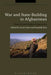 War and State-Building in Afghanistan by Scott Gates