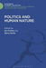 Politics and Human Nature by Ian Forbes