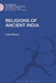 Religions of Ancient India by Louis Renou