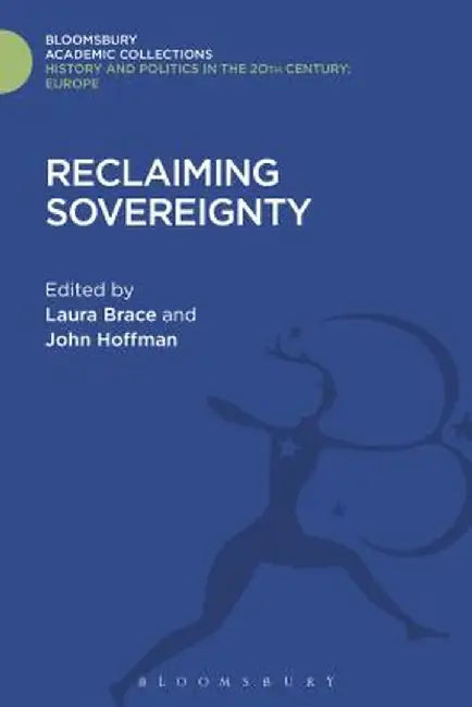 Reclaiming Sovereignty by Laura Brace