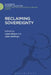 Reclaiming Sovereignty by Laura Brace