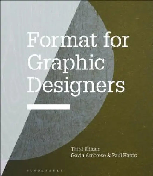 Format for Graphic Designers by Gavin Ambrose
